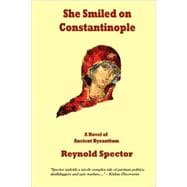 She Smiled on Constantinople