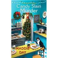 Candy Slain Murder A Jolly & Delightful Cozy Mystery