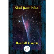 Skid Row Pilot,9781515453178