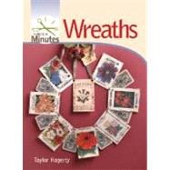 Make It in Minutes: Wreaths
