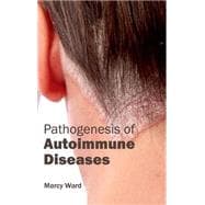 Pathogenesis of Autoimmune Diseases