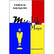 Mid-Life Mojo