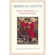 Medical Saints Cosmas and Damian in a Postmodern World