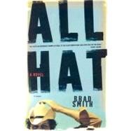 All Hat A Novel