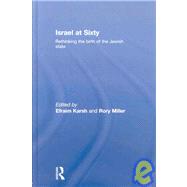 Israel at Sixty: Rethinking the birth of the Jewish state