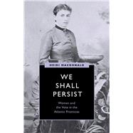 We Shall Persist