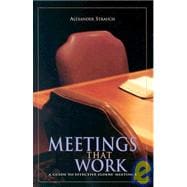 Meetings That Work : A Guide to Effective Elders' Meetings