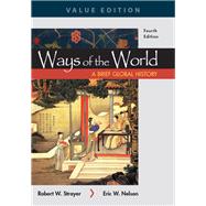 Ways of the World: A Brief Global History, Value Edition, Combined Volume