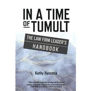 In A Time of Tumult The Law Firm Leader's Handbook book cover, ISBN 9781667843179