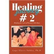Healing Journey # 2