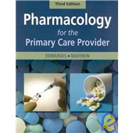 Pharmacology for the Primary Care Provider - Text and E-Book Package