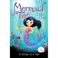 A Whale of a Tale