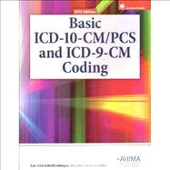 Basic ICD 10-CM/PCS and ICD-9-CM Coding, 2012 Edition