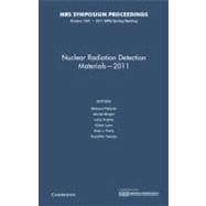 Nuclear Radiation Detection Materials 2011