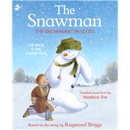 The Snawman The Snowman in Scots