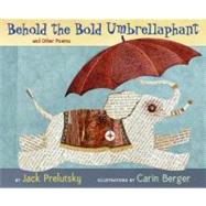 Behold the Bold Umbrellaphant