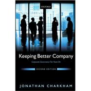 Keeping Better Company Corporate Governance Ten Years On