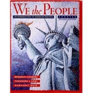 We the People : An Introduction to American Politics