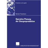 Operative Planung Der Chargenproduktion