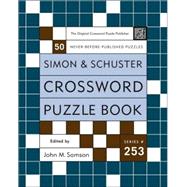 Simon and Schuster Crossword Puzzle Book #253; The Original Crossword Puzzle Publisher