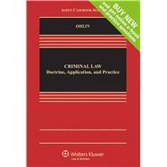 Criminal Law Doctrine, Application, and Practice