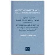 Questions of Travel William Morris in Iceland