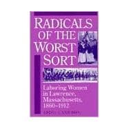 Radicals of the Worst Sort
