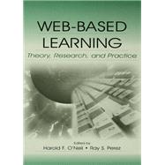 Web-Based Learning: Theory, Research, and Practice
