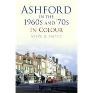 Ashford in 1960s & '70s