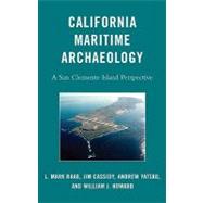 California Maritime Archaeology : A San Clemente Island Perspective