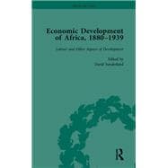 Economic Development of Africa, 1880û1939 vol 5