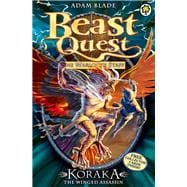 Beast Quest: 51: Koraka the Winged Assassin