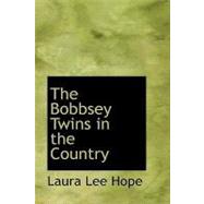 The Bobbsey Twins in the Country