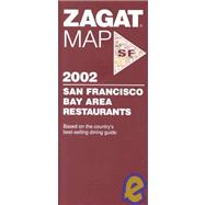 Zagat Map 2002 San Francisco Bay Area Restaurants
