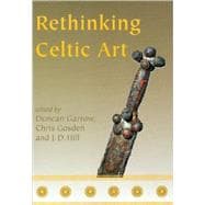 Rethinking Celtic Art