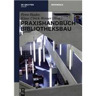 Praxishandbuch Bibliotheksbau