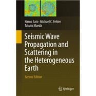 Seismic Wave Propagation and Scattering in the Heterogeneous Earth