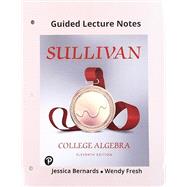 Guided Lecture Notes for College Algebra