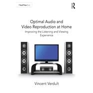 Optimal Audio and Video Reproduction at Home