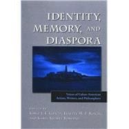 Identity, Memory, and Diaspora