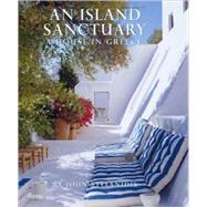 Island Sanctuary : A House in Greece