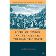 Populism, Gender, and Sympathy in the Romantic Novel