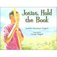 Josias, Hold the Book