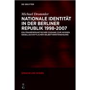 Nationale Identität in der Berliner Republik 1998–2007