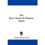 The Boys' Book of Whalers