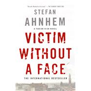 Victim Without a Face A Fabian Risk Novel