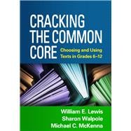 Cracking the Common Core Choosing and Using Texts in Grades 6-12