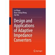 Design and Applications of Adaptive Impedance Converters