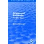 Science and Philosophy (Routledge Revivals): And Other Essays
