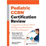 Pediatric CCRN® Certification Review